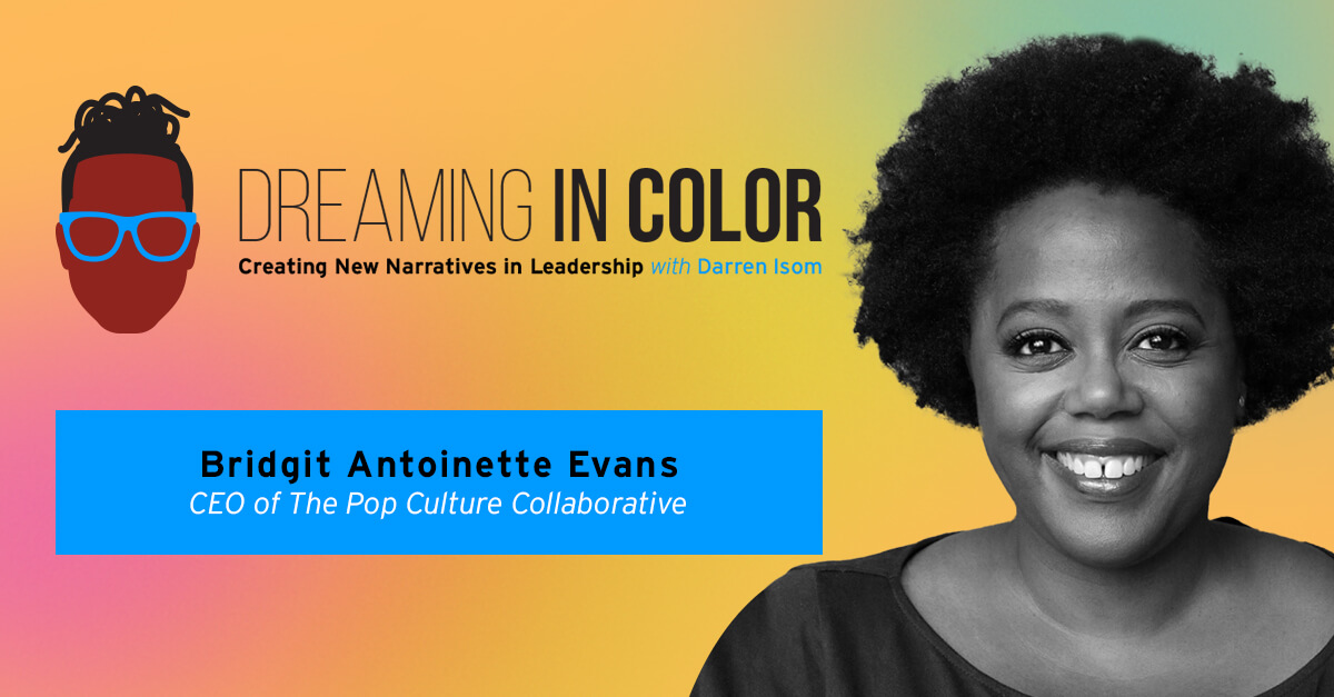 Dreaming in Color: Bridgit Antoinette Evans - The Bridgespan Group